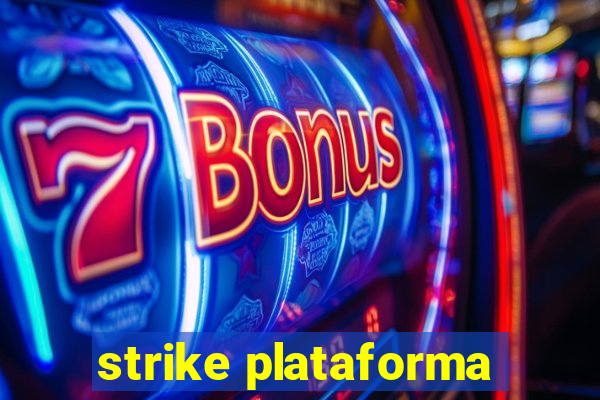 strike plataforma